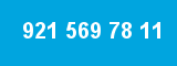 921 569 78 11